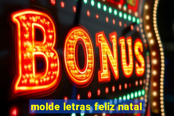 molde letras feliz natal